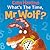 What's the Time, Mr. Wolf? (Mr. Wolf Books)