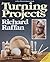 Turning Projects by Richard Raffan