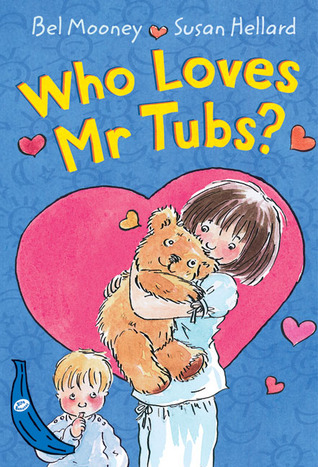 Who Loves Mr Tubs? (Blue Bananas)