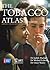 The Tobacco Atlas by Judith Mackay
