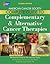 American Cancer Society Complete Guide to Complementary &Alternative Cancer Therapies