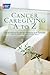 Cancer Caregiving A-to-Z by American Cancer Society