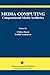 Media Computing: Computational Media Aesthetics (The International Series in Video Computing, 4)