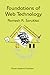 Foundations of Web Technology (The Springer International Series in Engineering and Computer Science, 698)