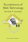 Foundations of Web Technology (The Springer International Series in Engineering and Computer Science, 698) Foundations of Web Technology (The Springer International Series in Engineering and Computer Science, 698)