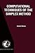 Computational Techniques of the Simplex Method (International Series in Operations Research & Management Science, 61)