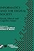 Informatics and the Digital Society: Social, Ethical and Cognitive Issues (IFIP Advances in Information and Communication Technology, 116)