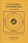Cultural Psychology: What Paths for the Neonate? Cultural Psychology: What Paths for the Neonate?