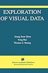 Exploration of Visual Data (The International Series in Video Computing, 7)