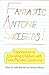 Fantastic Antone Succeeds: Experiences in Educating Children with Fetal Alcohol Syndrome