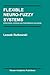 Flexible Neuro-Fuzzy Systems: Structures, Learning and Performance Evaluation (The Springer International Series in Engineering and Computer Science, 771)