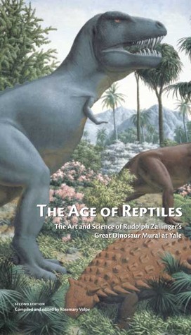 The Age of Reptiles: The Art and Science of Rudolph Zallinger's Great Dinosaur Mural at Yale (Spiral-bound)