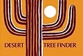 Desert Tree Finder: a pocket manual for identifying desert trees