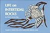 Life on Intertidal Rocks: A Guide to the Marine Life of the Rocky North Atlantic Coast (Nature Study Guides) Life on Intertidal Rocks: A Guide to the Marine Life of the Rocky North Atlantic Coast (Nature Study Guides)