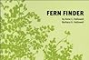 Fern Finder: A Guide to Native Ferns of Central and Northeastern United States and Eastern Canada (Nature Study Guides)