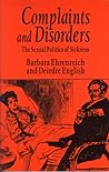 Complaints and Disorders by Barbara Ehrenreich