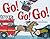 Go! Go! Go!