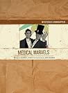 Medical Marvels (Mysteries Unwrapped)