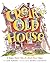Creaky Old House: A Topsy-T...