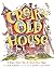 Creaky Old House by Linda Ashman