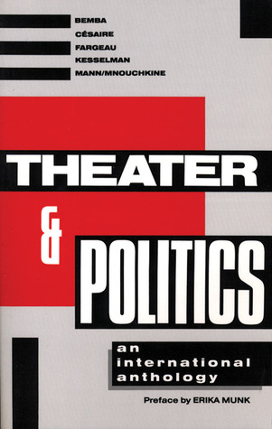 Theater and Politics: An International Anthology (Tibetan Translation Series)