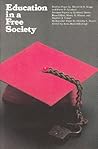Education in a Free Society by Anne H. Burleigh