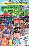 The Case of the Crooked Carnival (Doyle and Fossey, Science Detectives)