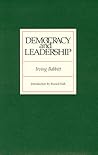 Democracy and Leadership