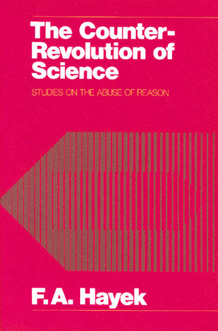 The Counter-Revolution of Science (Paperback)