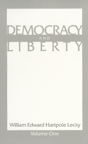 Democracy and Liberty, Volume 1 (Paperback)