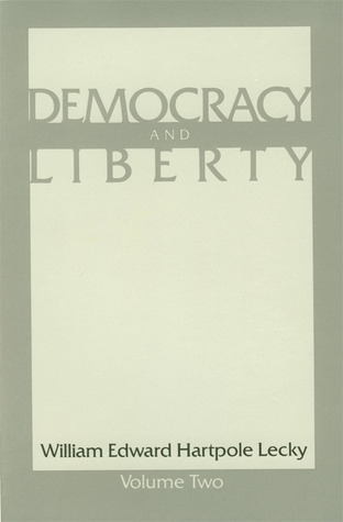 Democracy and Liberty, Volume 2 (Hardcover)