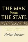 The Man Versus the State by Herbert Spencer