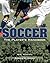 Soccer: The Player's Handbook