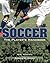 Soccer: The Player's Handbook