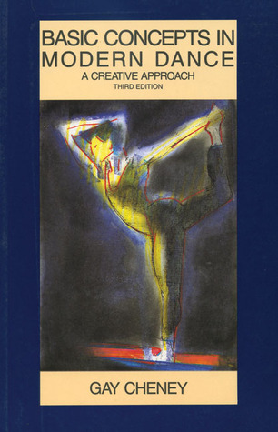 Basic Concepts in Modern Dance: A Creative Approach (Dance Horizons Book)