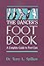 The Dancer's Foot Book: A Complete Guide to Foot Care (Dance Horizons Book)