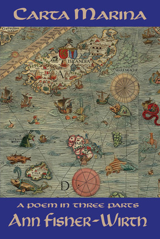 Carta Marina: A Poem in Three Parts