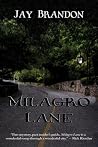 Milagro Lane