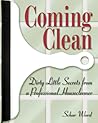Coming Clean: Dirty Little Secrets from a Professional Housecleaner