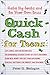 Quick Cash for Teens: Be Yo...