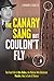 The Canary Sang but Couldn't Fly: The Fatal Fall of Abe Reles, the Mobster Who Shattered Murder, Inc.'s Code of Silence