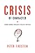 Crisis of Character by Peter Firestein