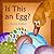 Is This an Egg?