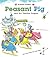 Richard Scarry's Peasant Pig and the Terrible Dragon: With Lowly Worm the Jolly Jester!