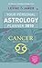 Your Personal Astrology Planner 2010: Cancer