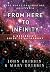From Here to Infinity: A Be...