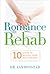 Romance Rehab by Jan Hoistad