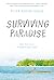 Surviving Paradise: One Yea...