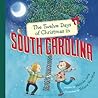 The Twelve Days of Christmas in South Carolina (The Twelve Days of Christmas in America)