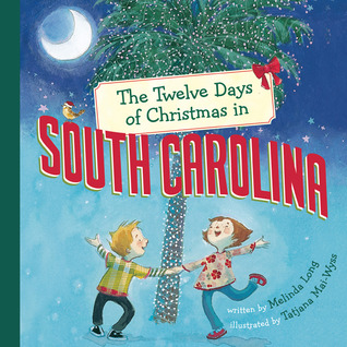 The Twelve Days of Christmas in South Carolina (The Twelve Days of Christmas in America)